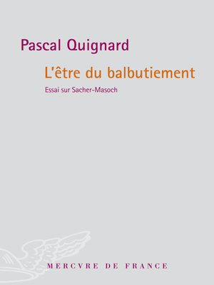 cover image of L'Être du balbutiement. Essai sur Sacher-Masoch